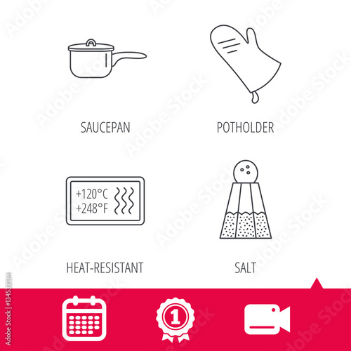 Achievement and video cam signs. Saucepan, potholder and salt icons. Heat-resistant linear sign. Calendar icon. Vector