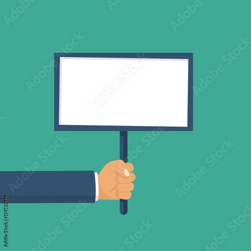 Hand holding blank placard. Protest concept. Blank board advertising, ads, messages. Empty space for text. Vector illustration flat design. Isolated on background.