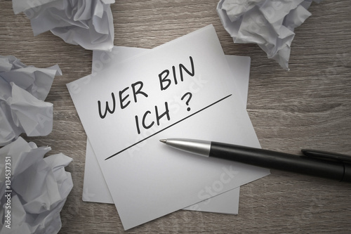 wer bin ich ?