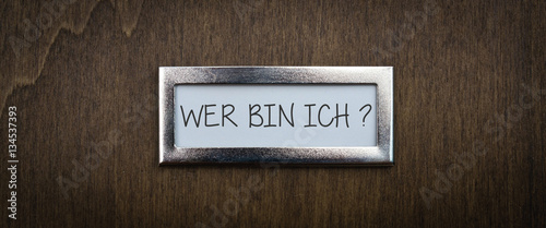 wer bin ich ?