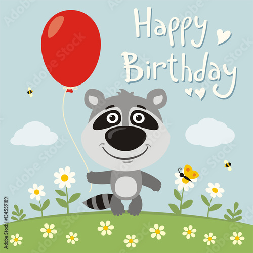 Happy birthday  Funny raccoon with red balloon on flower meadow. Birthday card with raccoon in cartoon style.