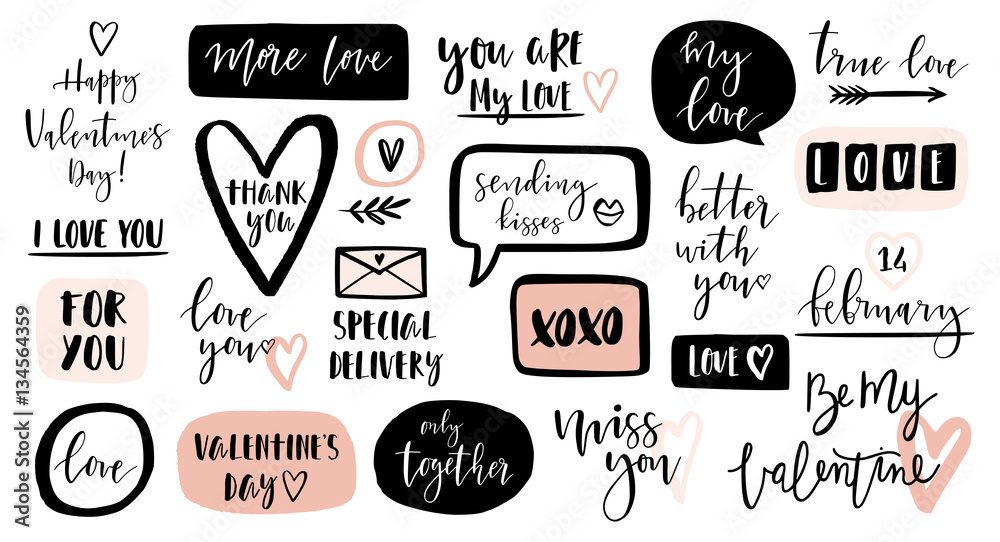 Valentines day calligraphic phrases. Hand drawn design elements. Modern romantic lettering. Good for photo overlays.
