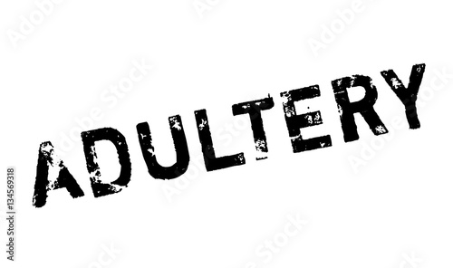 Adultery rubber stamp. Grunge design with dust scratches. Effects can be easily removed for a clean, crisp look. Color is easily changed.