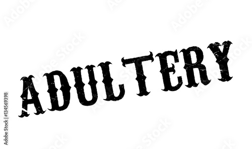 Adultery rubber stamp. Grunge design with dust scratches. Effects can be easily removed for a clean, crisp look. Color is easily changed.