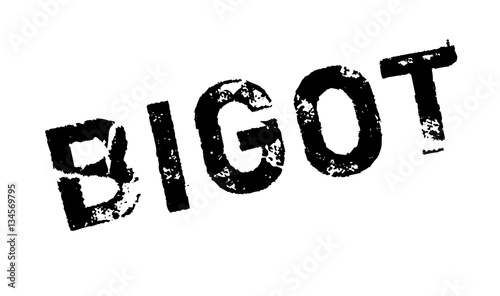 Bigot rubber stamp. Grunge design with dust scratches. Effects can be easily removed for a clean, crisp look. Color is easily changed.