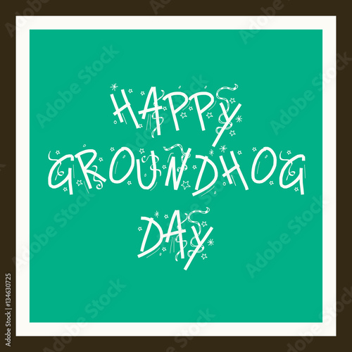 Happy Groundhog Day.