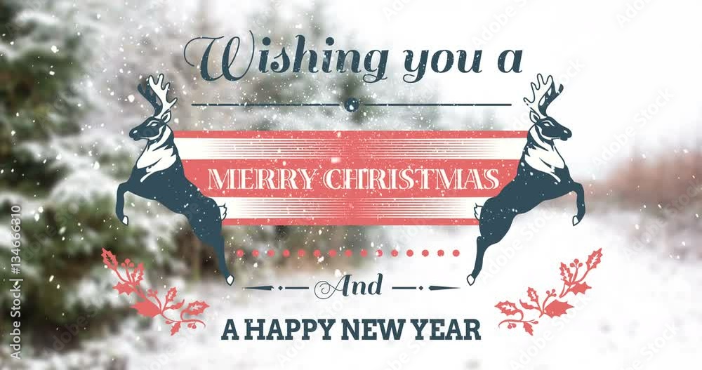 Illustration of christmas greeting and new year message against snow background 4k