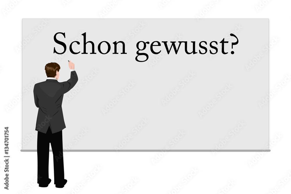 Geschäftsmann schreibt auf Tafel - Schon gewusst