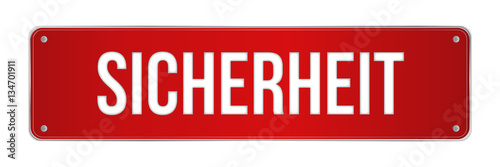 geschraubtes Schild - Sicherheit