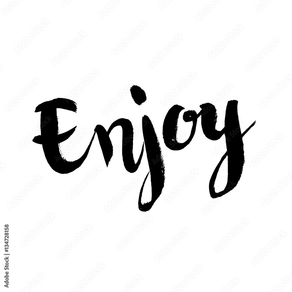 Enjoy calligraphic poster Enjoy calligraphic poster