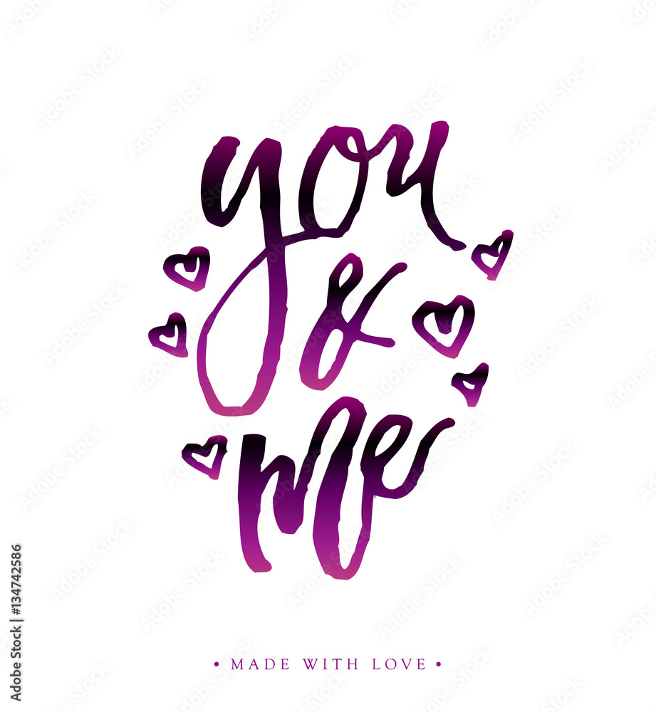 you and me greeting card with calligraphy. Adobe Stock