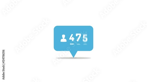 Animation in flat style with blue notification speech bubble with human silhouette counting number of followers to thousand  photo