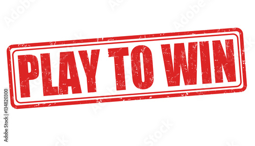 Play to win sign or stamp
