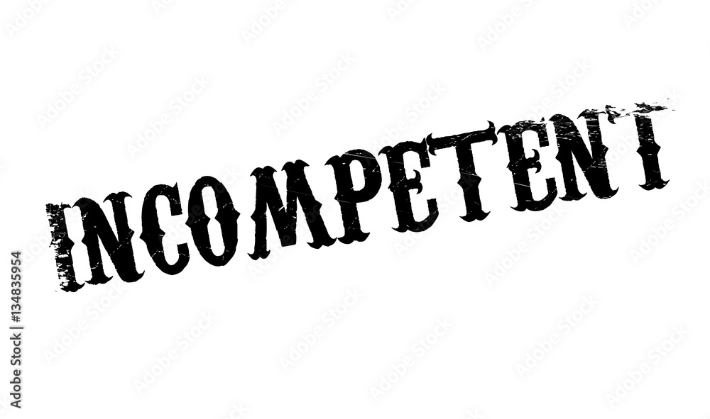 Incompetent rubber stamp. Grunge design with dust scratches. Effects can be easily removed for a clean, crisp look. Color is easily changed. Incompetent rubber stamp. Grunge design with dust scratches. Effects can be easily removed for a clean, crisp look. Color is easily changed.