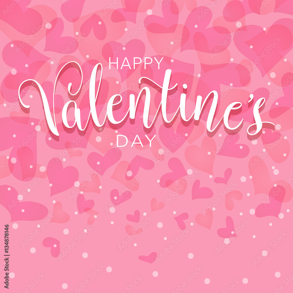 happy Valentines day with hearts. Hand lettering vector illustration