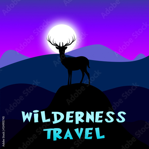 Wilderness Travel Shows Outdoors Tour 3d Illustration