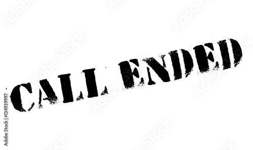 Call Ended rubber stamp. Grunge design with dust scratches. Effects can be easily removed for a clean, crisp look. Color is easily changed.