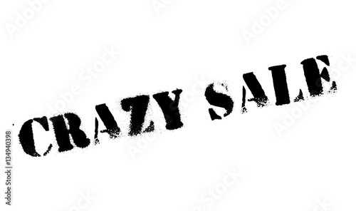 Crazy Sale rubber stamp. Grunge design with dust scratches. Effects can be easily removed for a clean, crisp look. Color is easily changed.