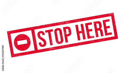 Stop Here rubber stamp