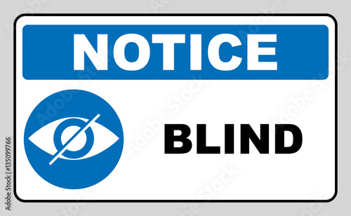 Blind sign in blue circle, notice label. Crossed eye icon. Simple flat logo of strikethrough eye on white background. Vector illustration