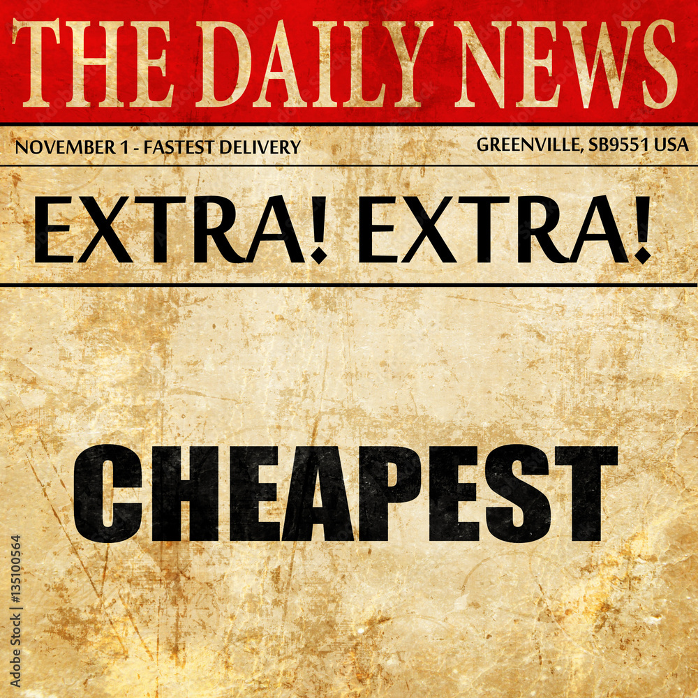 Obraz premium cheapest, newspaper article text
