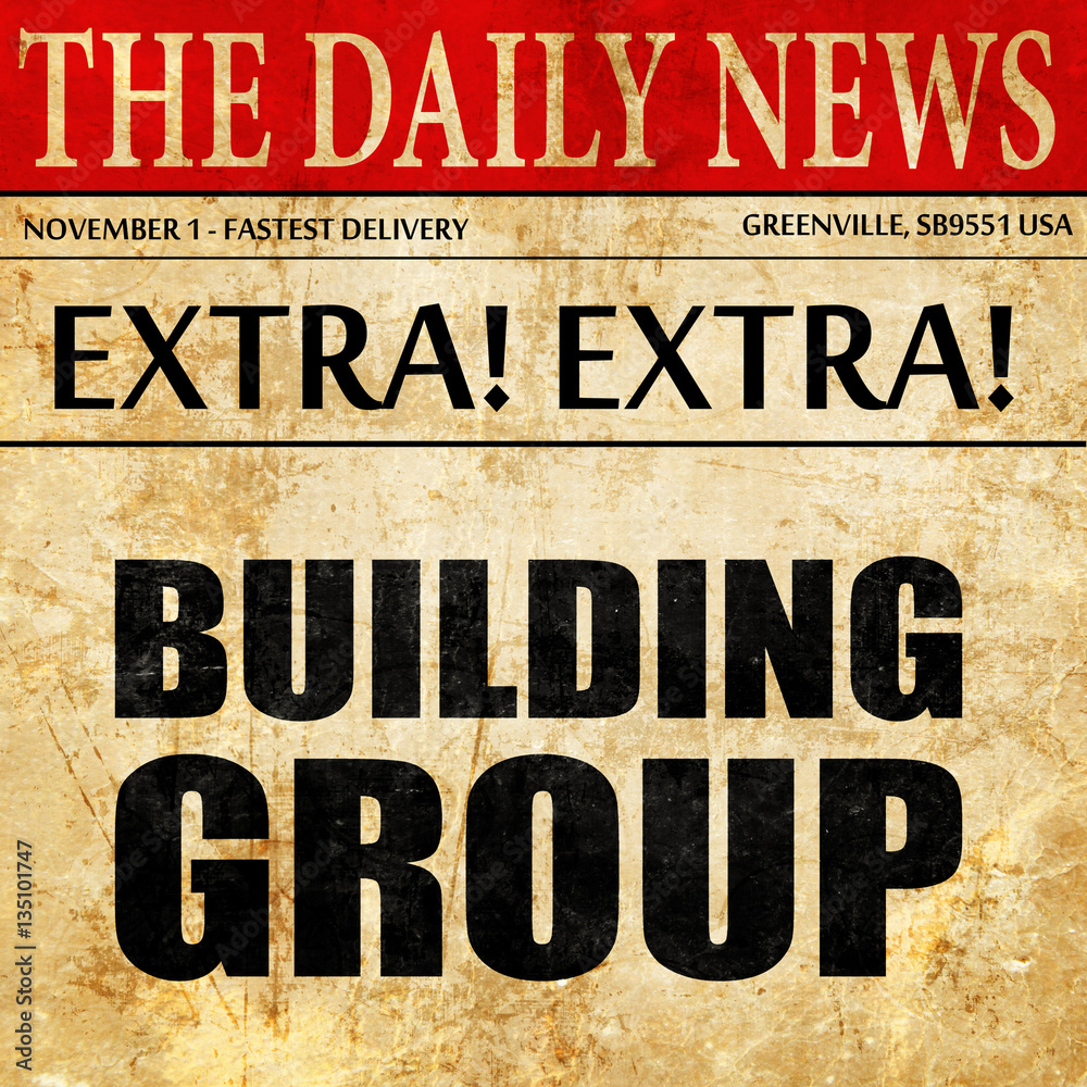 building group, newspaper article text
