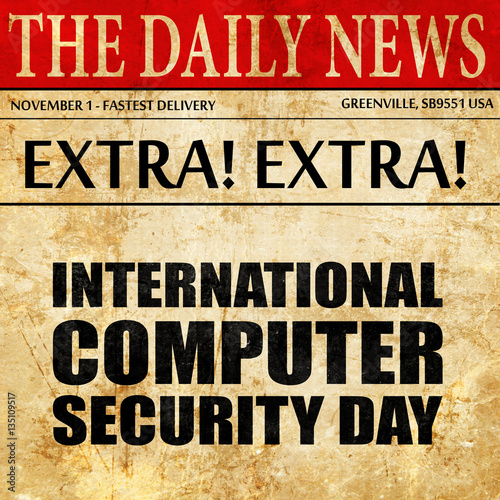 Wallpaper Mural international computer security day, newspaper article text Torontodigital.ca