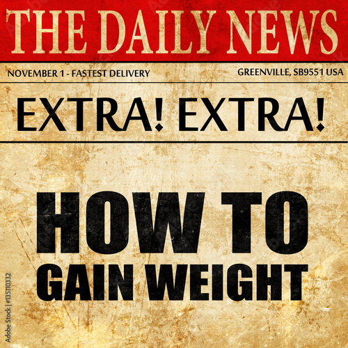 Wallpaper Mural how to gain weight, newspaper article text Torontodigital.ca