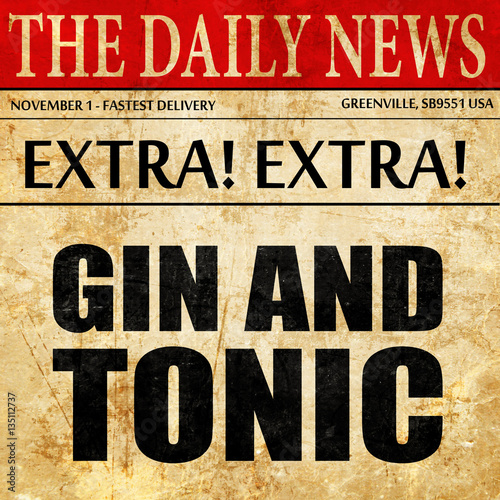 Wallpaper Mural gin and tonic, newspaper article text Torontodigital.ca