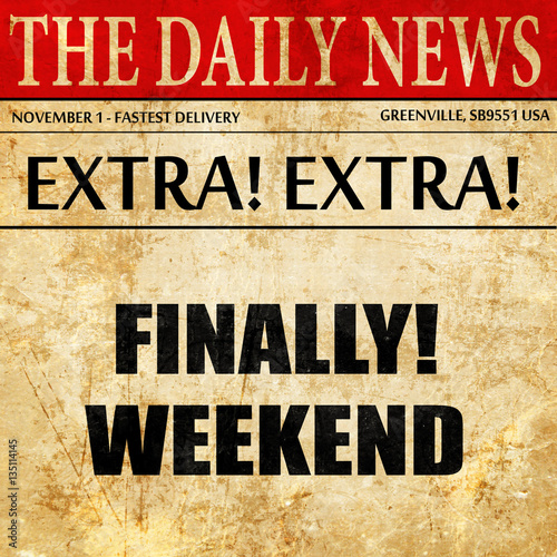 Wallpaper Mural finally weekend, newspaper article text Torontodigital.ca