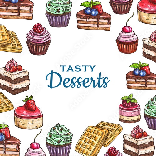 Bakery or pastry food poster, dessert cake