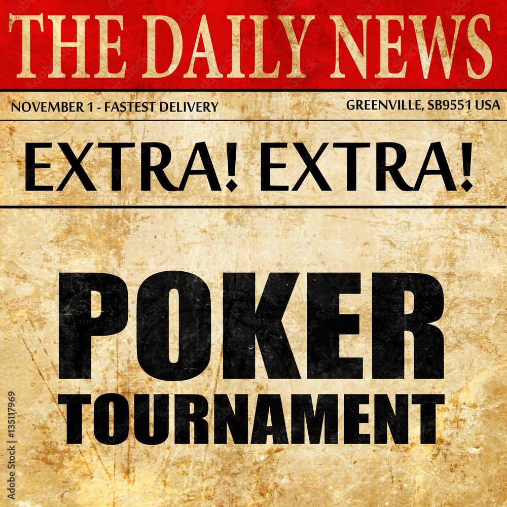 Fototapeta premium poker tournament, newspaper article text