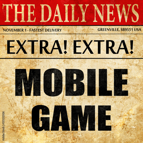 mobile game, newspaper article text
