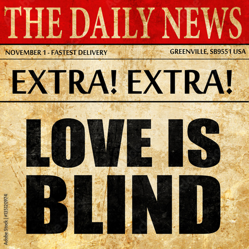 Wallpaper Mural love is blind, newspaper article text Torontodigital.ca