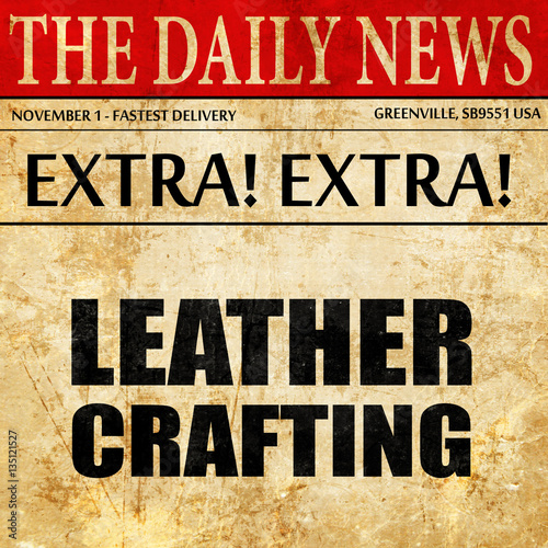 leather crafting, newspaper article text