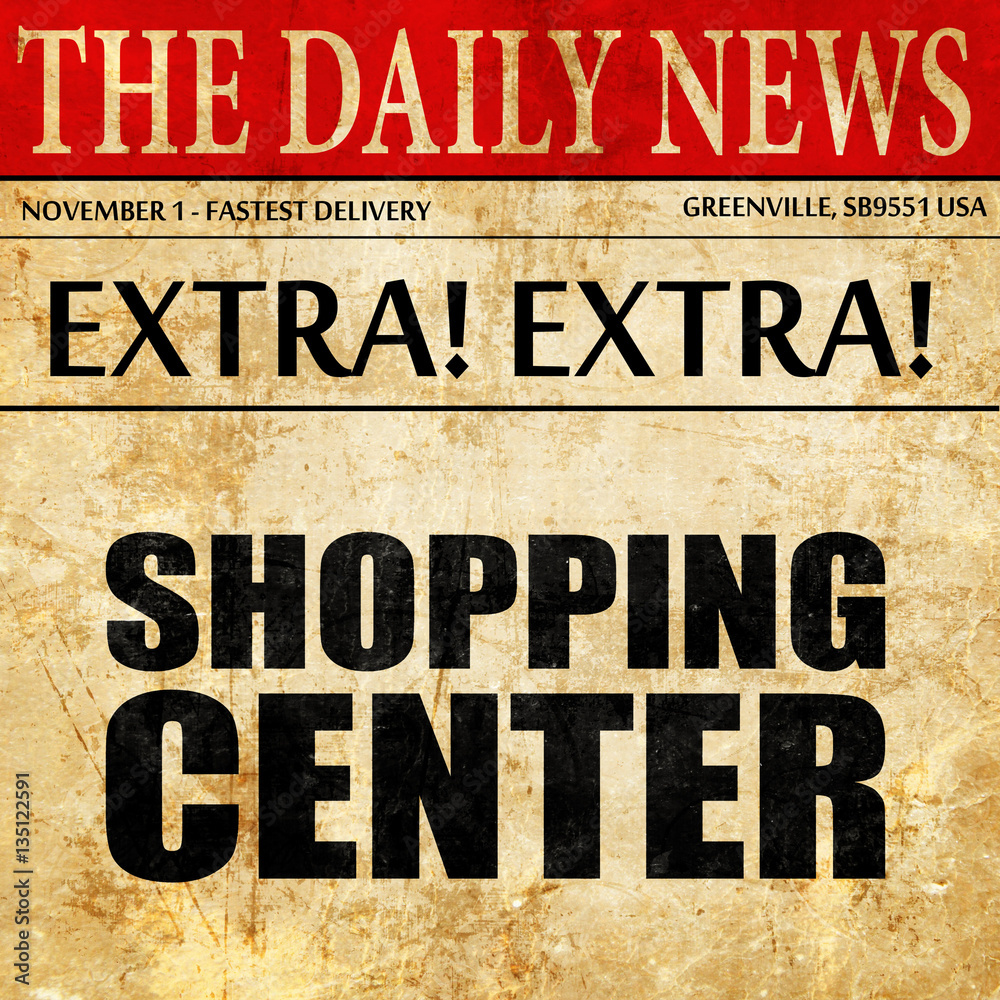 shopping center, newspaper article text