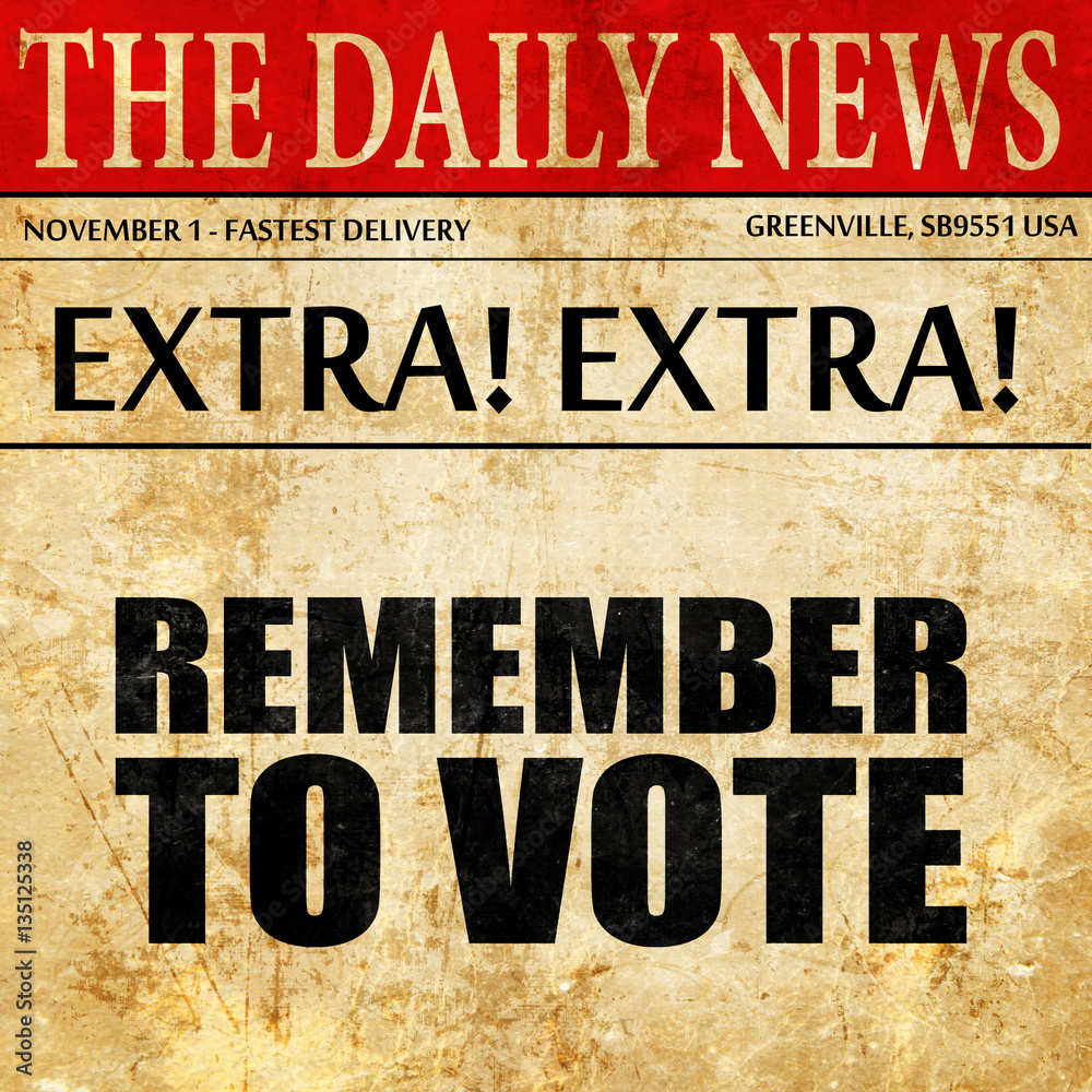 remember to vote, newspaper article text