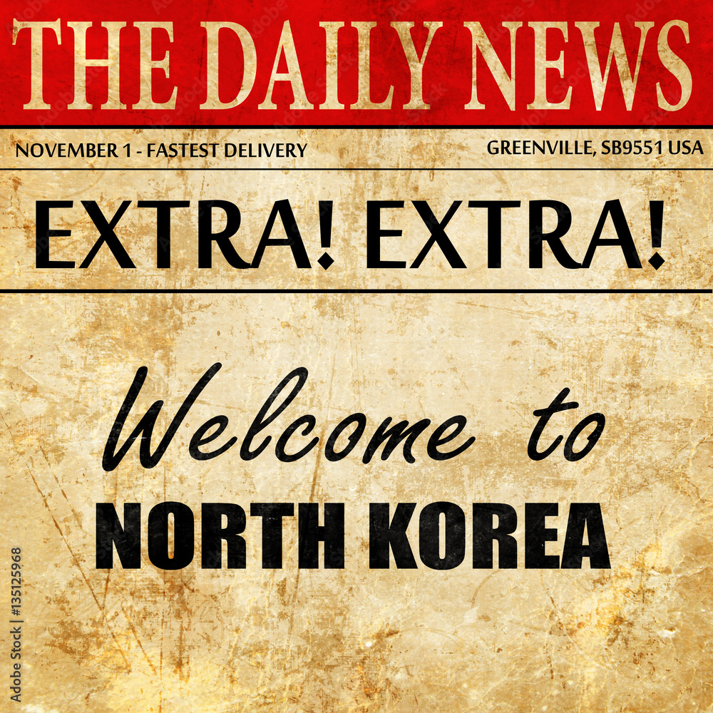 Welcome to north korea, newspaper article text