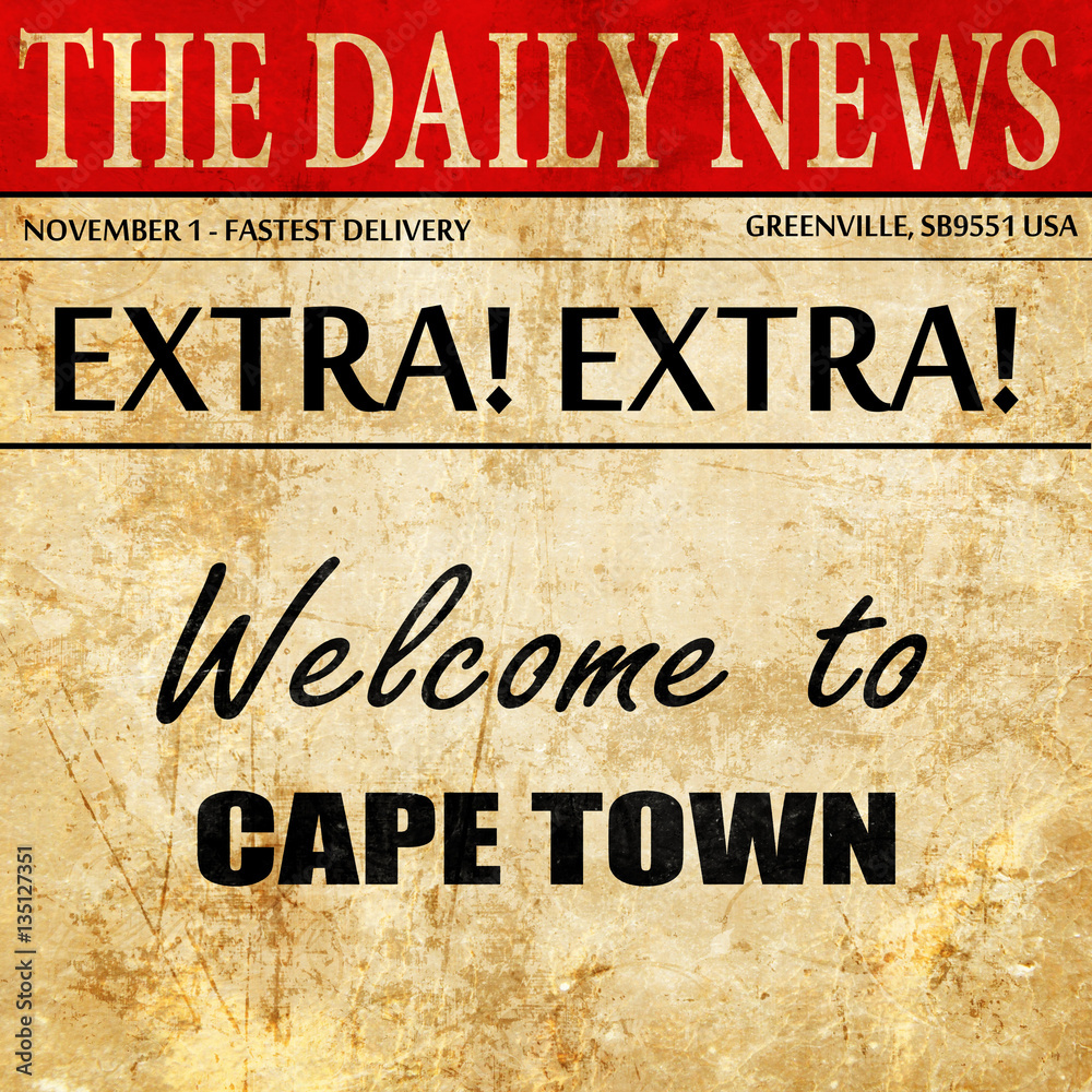 Welcome to cape town, newspaper article text