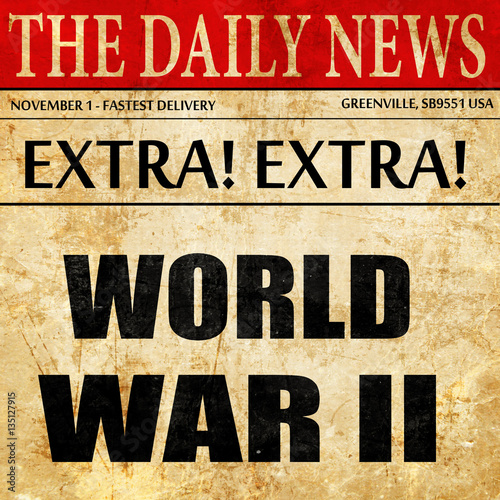Фотография World war 2 background, newspaper article text