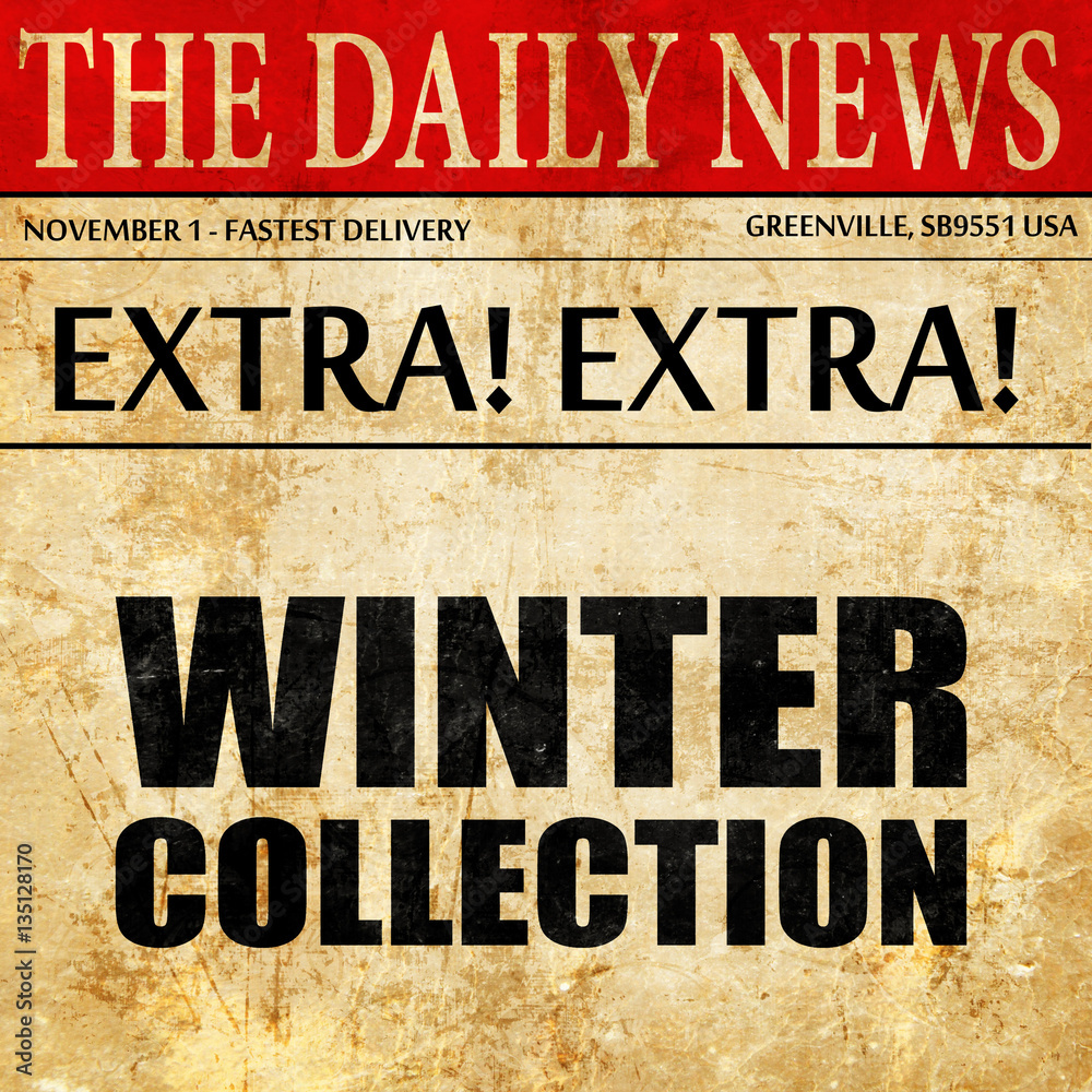 winter collection, newspaper article text