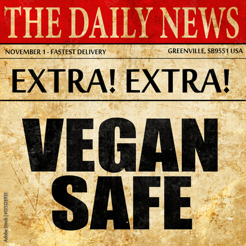 vegan safe, newspaper article text