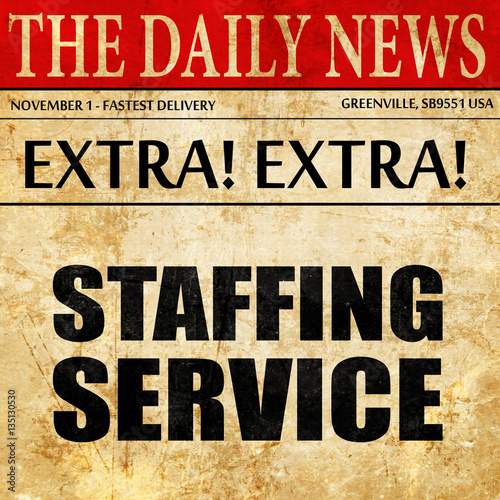 staffing service, newspaper article text