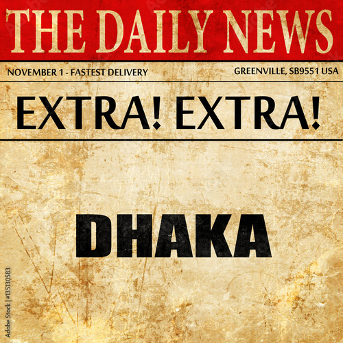 dhaka, newspaper article text photo