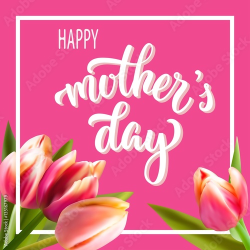 Hand drawn lettering Happy mother's day text, with 3d shadow, isolated on rich magenta background in square frame, with bunch of beautiful tulips. Vector illustration