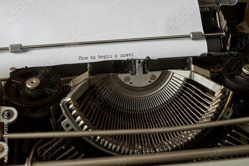 How to begin a novel typed words on Vintage Typewriter