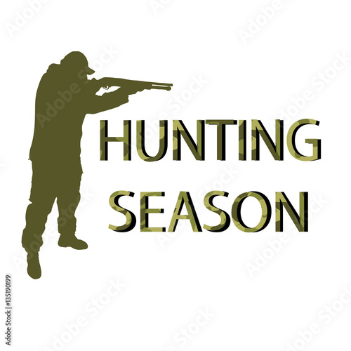 Hunting season card with  a  green Hunter on an isolated backgro