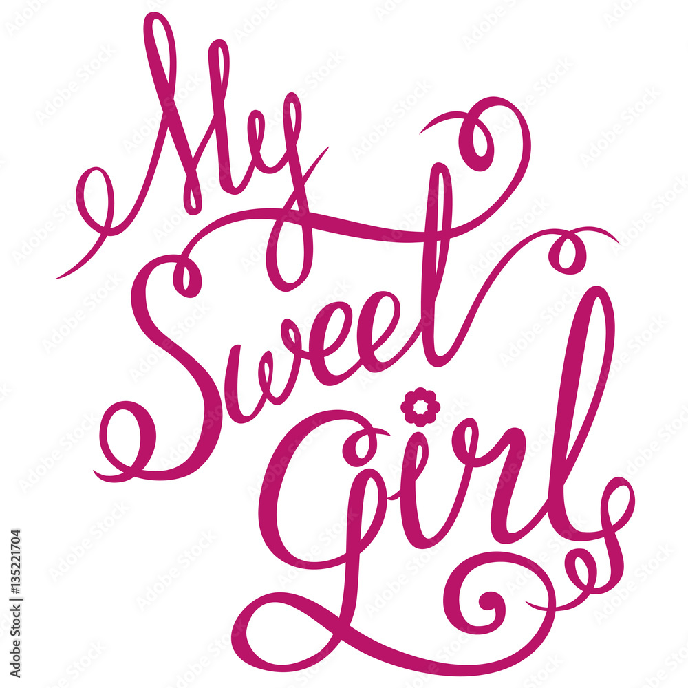 Lettering - My Sweet Girl for your design Lettering - My Sweet Girl for your design