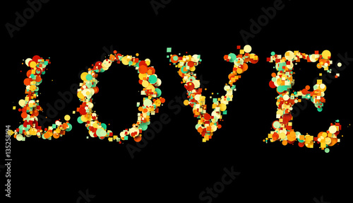 colorful bokeh love word write on black background, valentine day holiday event