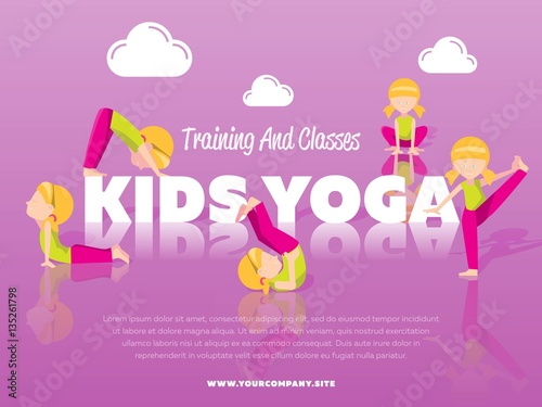 Training and classes kids yoga vector illustration. Young girl doing yoga relaxation exercise. Gymnastics for children. Sport, fitness, healthy lifestyle concept. Children stretching and meditation